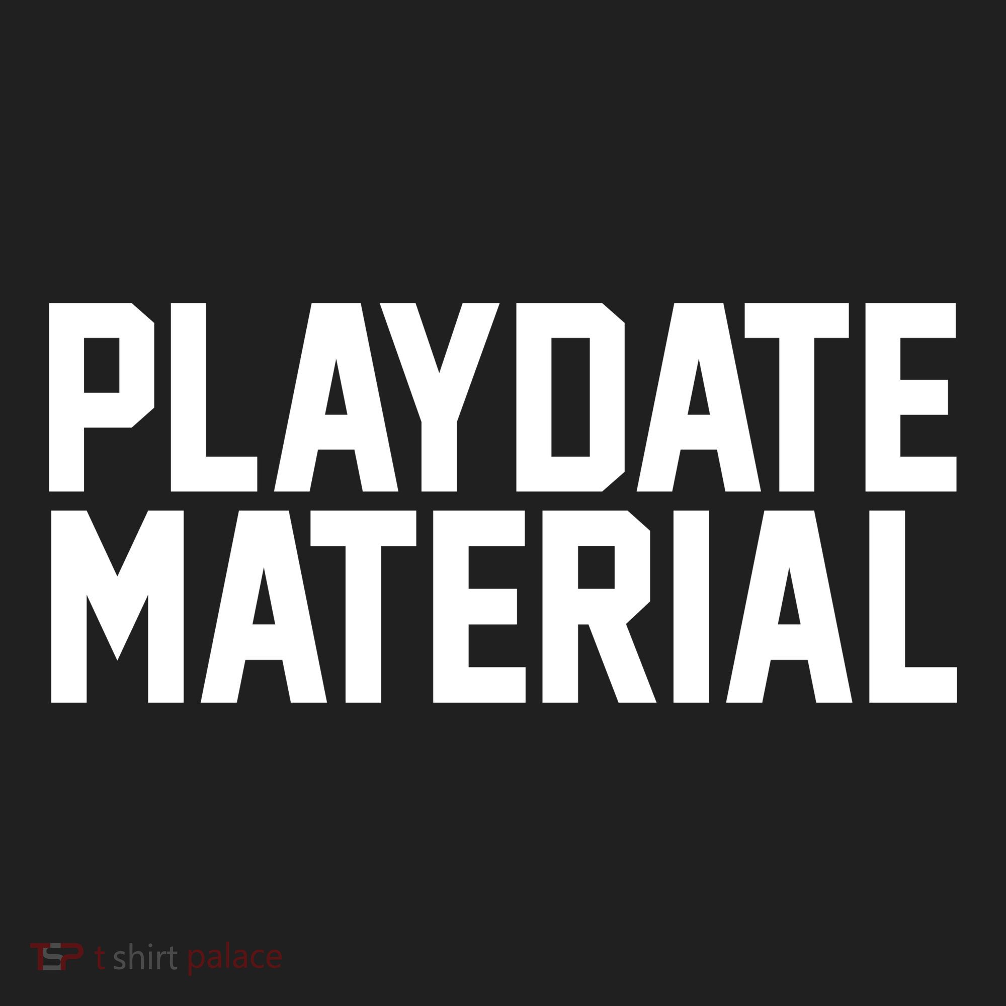 Playdate Material Valentine Women's Sweatshirt