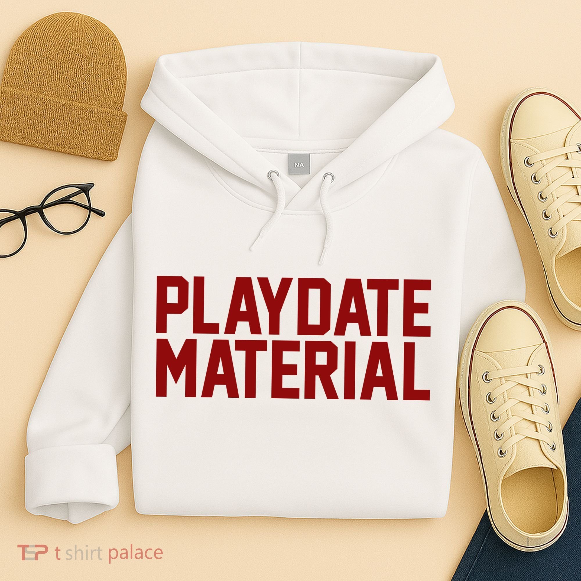 Playdate Material Valentine Hoodie