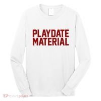 Playdate Material Valentine Long Sleeve Shirt thumb 0
