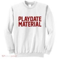 Playdate Material Valentine Sweatshirt thumb 0