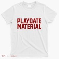 Playdate Material Valentine T-Shirt thumb 0