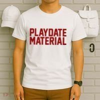 Playdate Material Valentine T-Shirt thumb 6