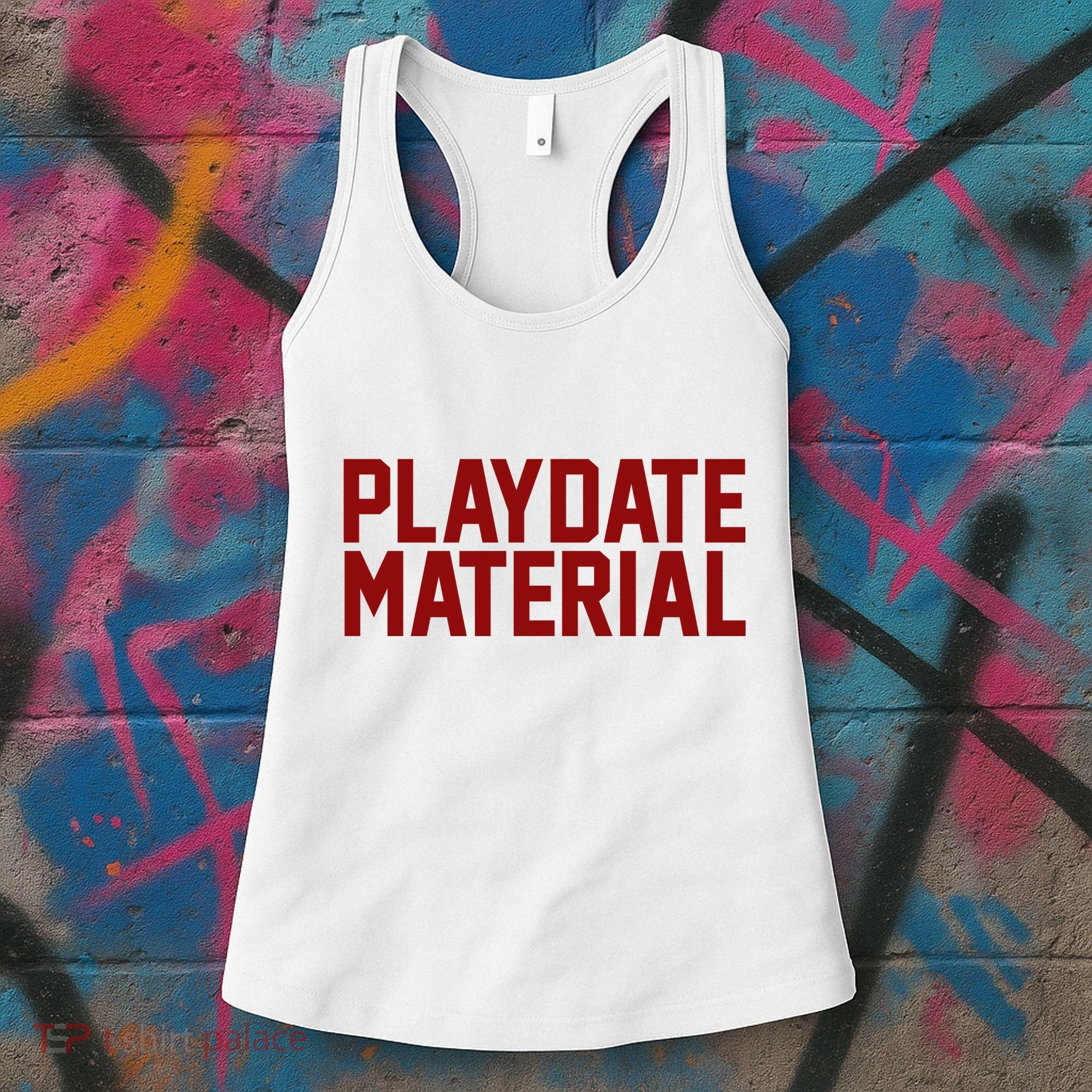 Playdate Material Valentine Women's Tank Top