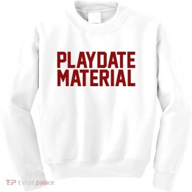 Playdate Material Valentine Kids Sweatshirt