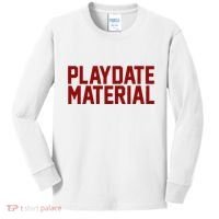 Playdate Material Valentine Kids Long Sleeve Shirt thumb 0