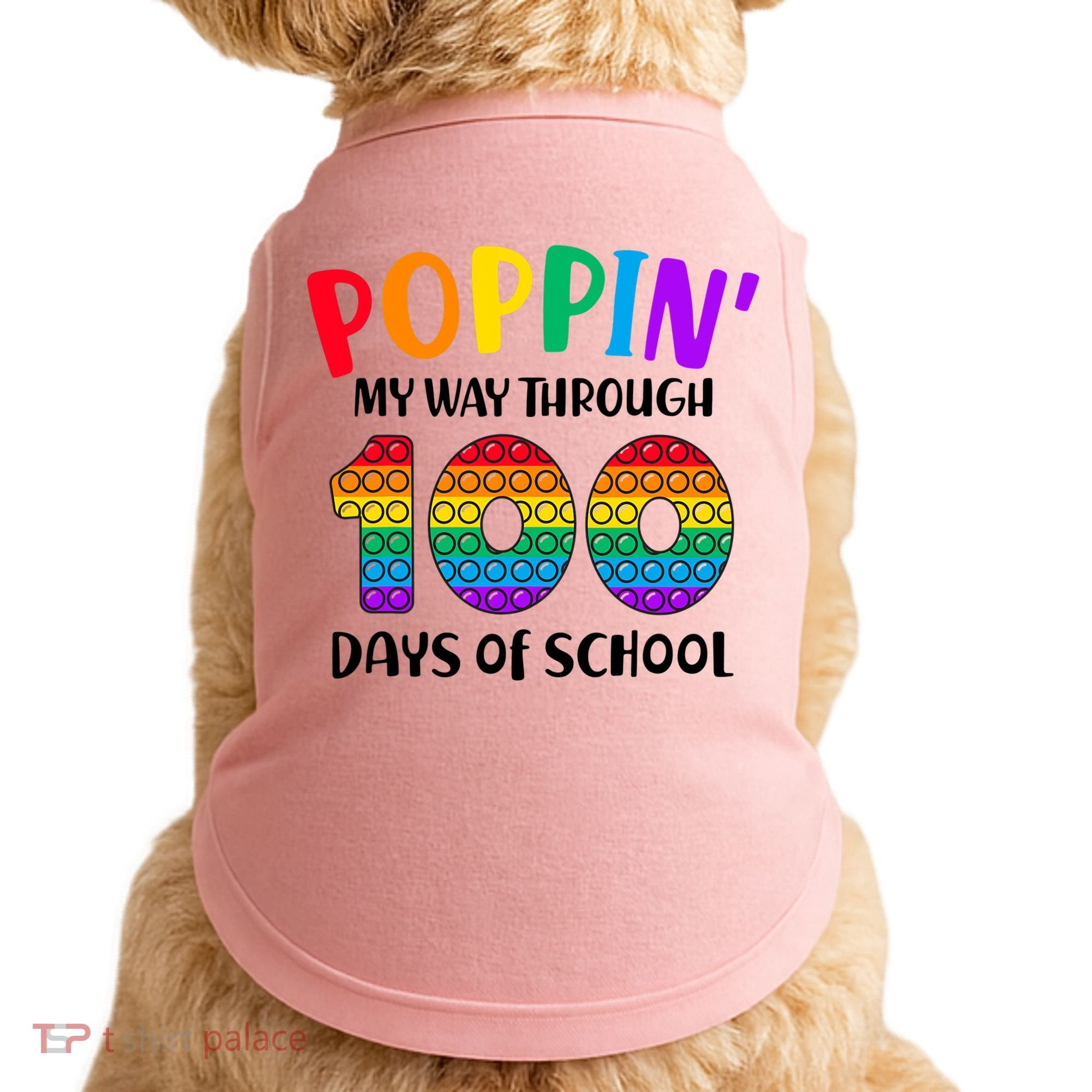 Poppin My Way Through 100 Days Of School Kids 100th Day Pop Doggie Tank