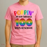Poppin My Way Through 100 Days Of School Kids 100th Day Pop T-Shirt thumb 3