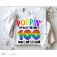 Poppin My Way Through 100 Days Of School Kids 100th Day Pop Sweatshirt thumb 2