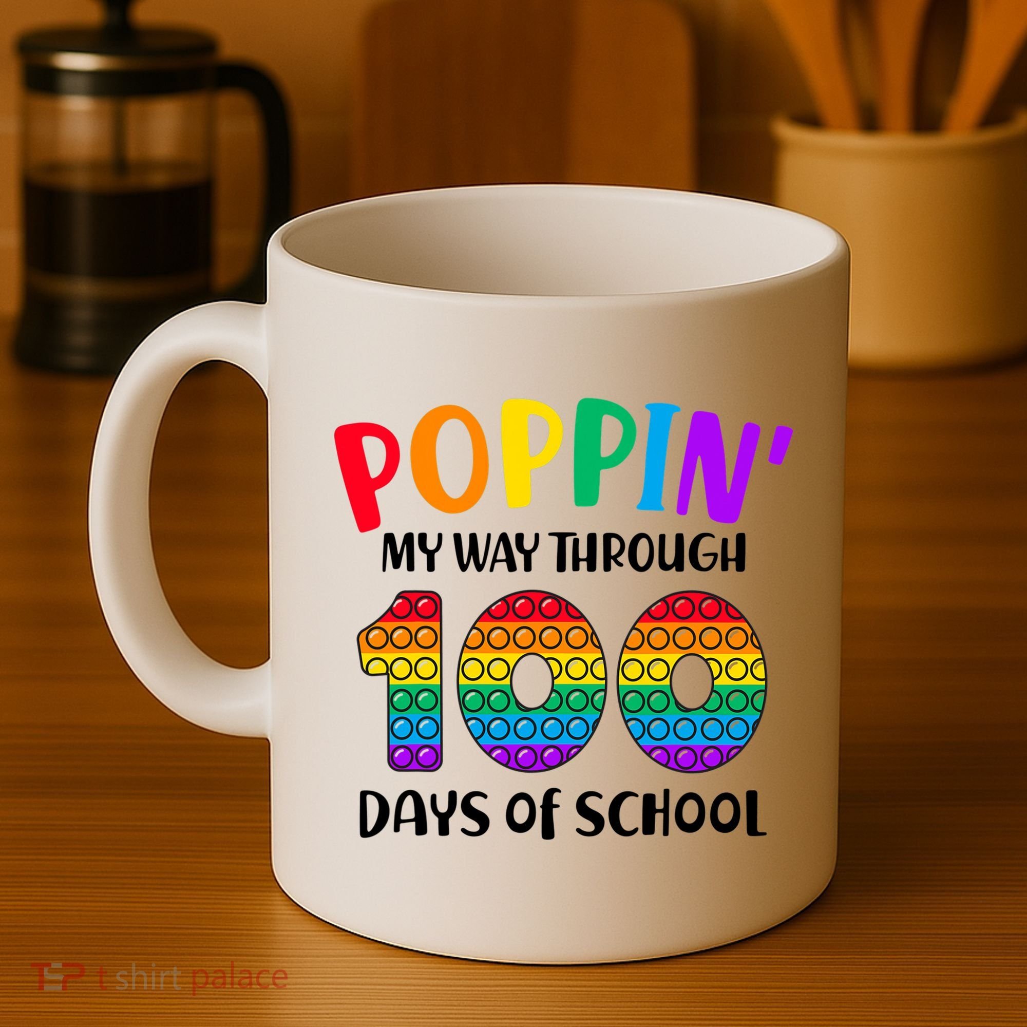 Poppin My Way Through 100 Days Of School Kids 100th Day Pop Coffee Mug