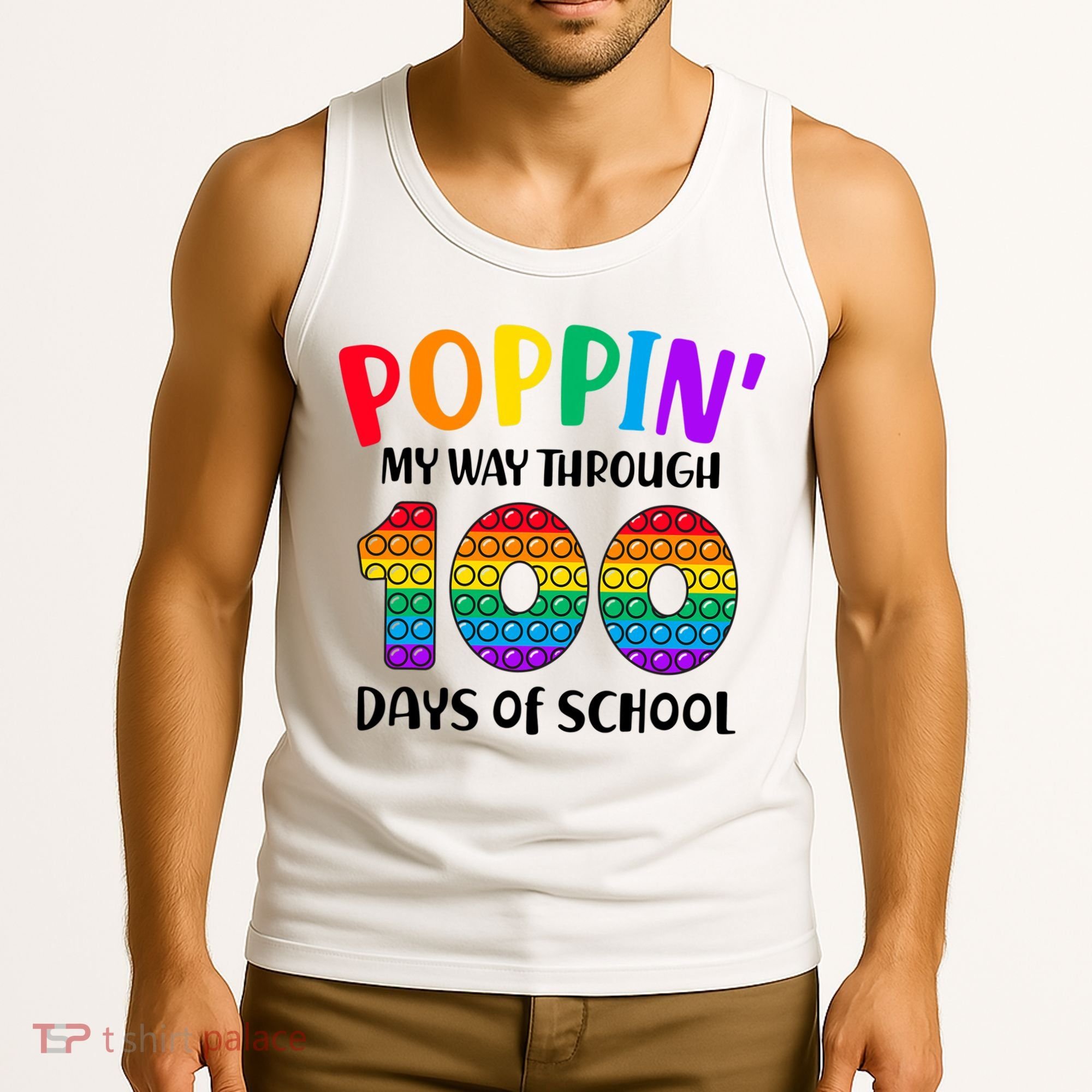 Poppin My Way Through 100 Days Of School Kids 100th Day Pop Tank Top