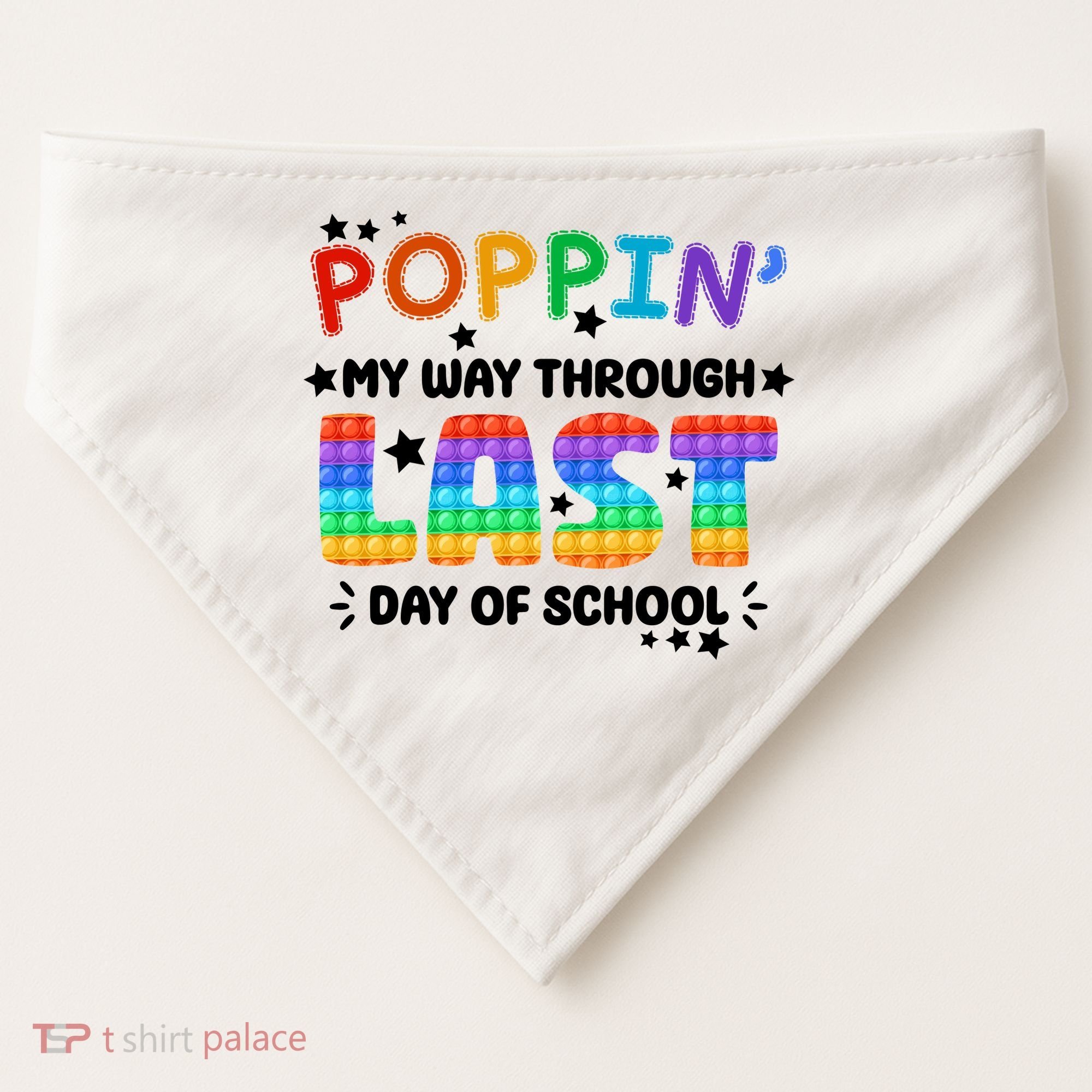 Poppin My Way Through Last Day Of School USA-Made Doggie Bandana