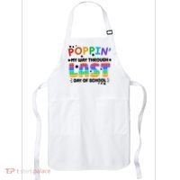 Poppin My Way Through Last Day Of School Apron thumb 0