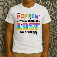 Poppin My Way Through Last Day Of School T-Shirt thumb 3