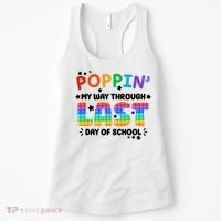 Poppin My Way Through Last Day Of School Women's Tank Top thumb 0