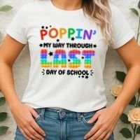 Poppin My Way Through Last Day Of School Women's T-Shirt thumb 2