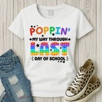 Poppin My Way Through Last Day Of School Women's T-Shirt thumb 3