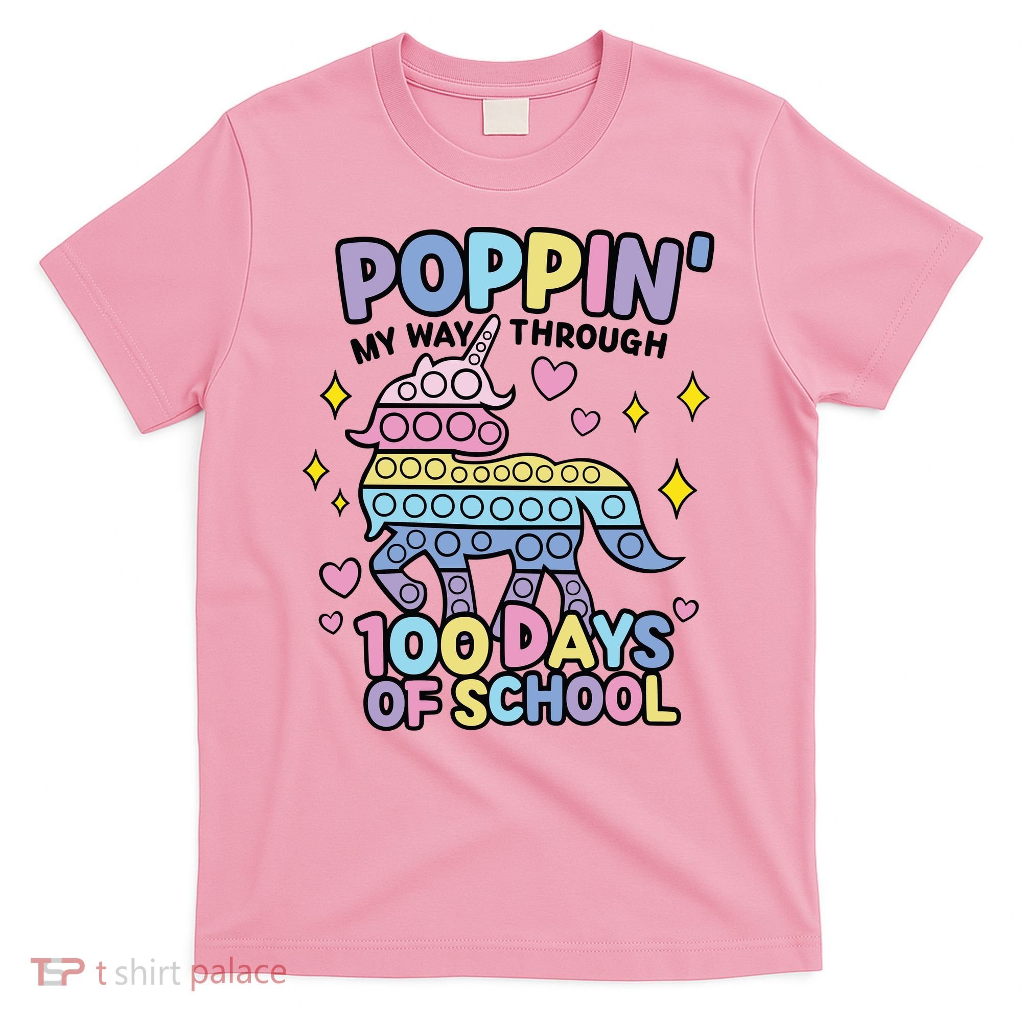 Poppin' My Way Through 100 Days Of School Rainbow Unicorn Fidget Toy T-Shirt
