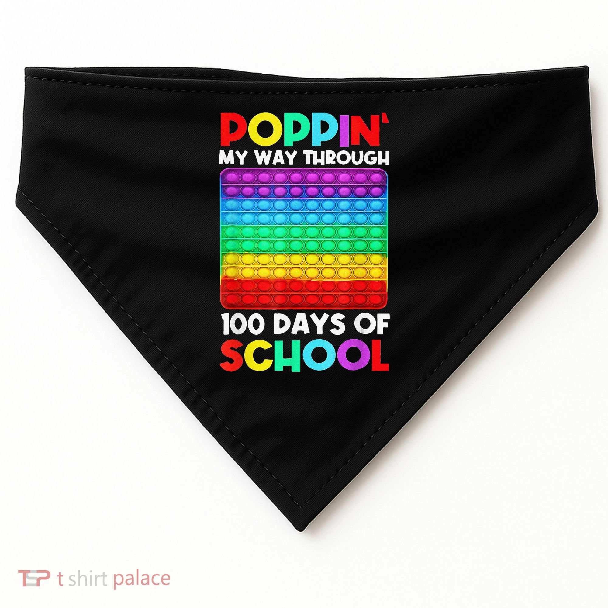 Poppin' My Way Through 100 Days Of School Happy 100th Day USA-Made Doggie Bandana