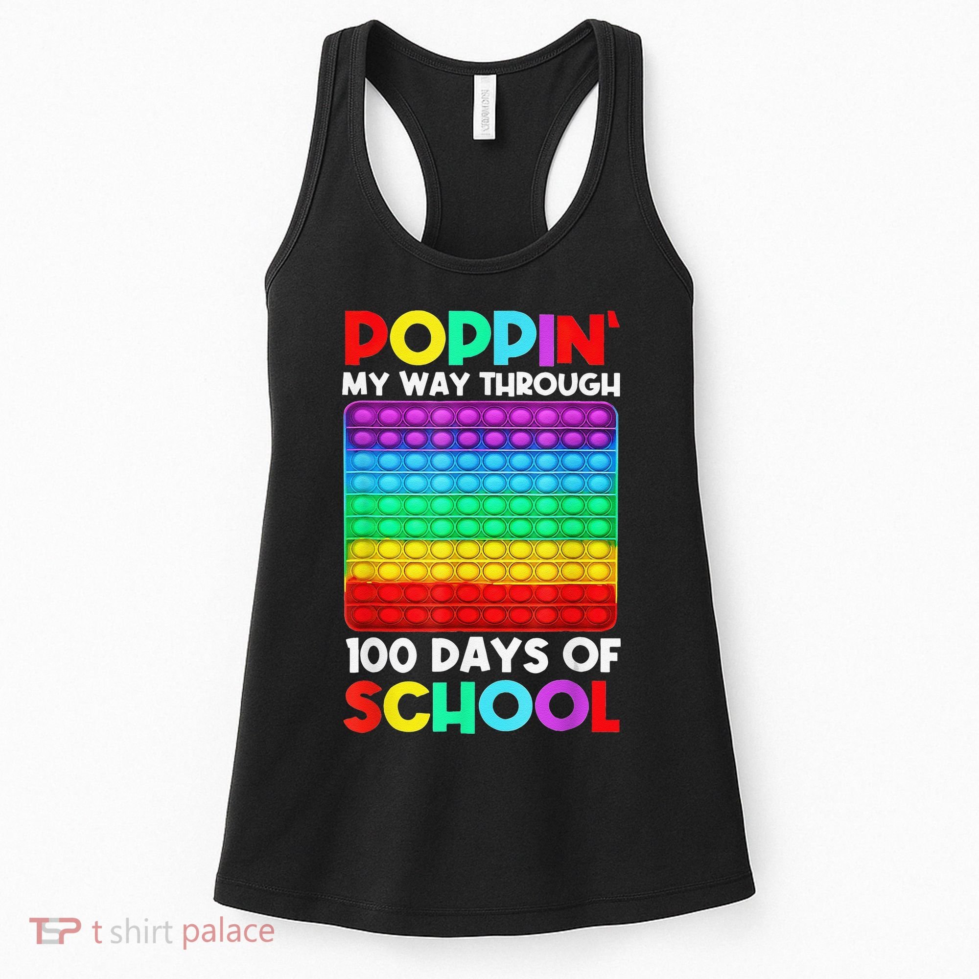 Poppin' My Way Through 100 Days Of School Happy 100th Day Women's Tank Top