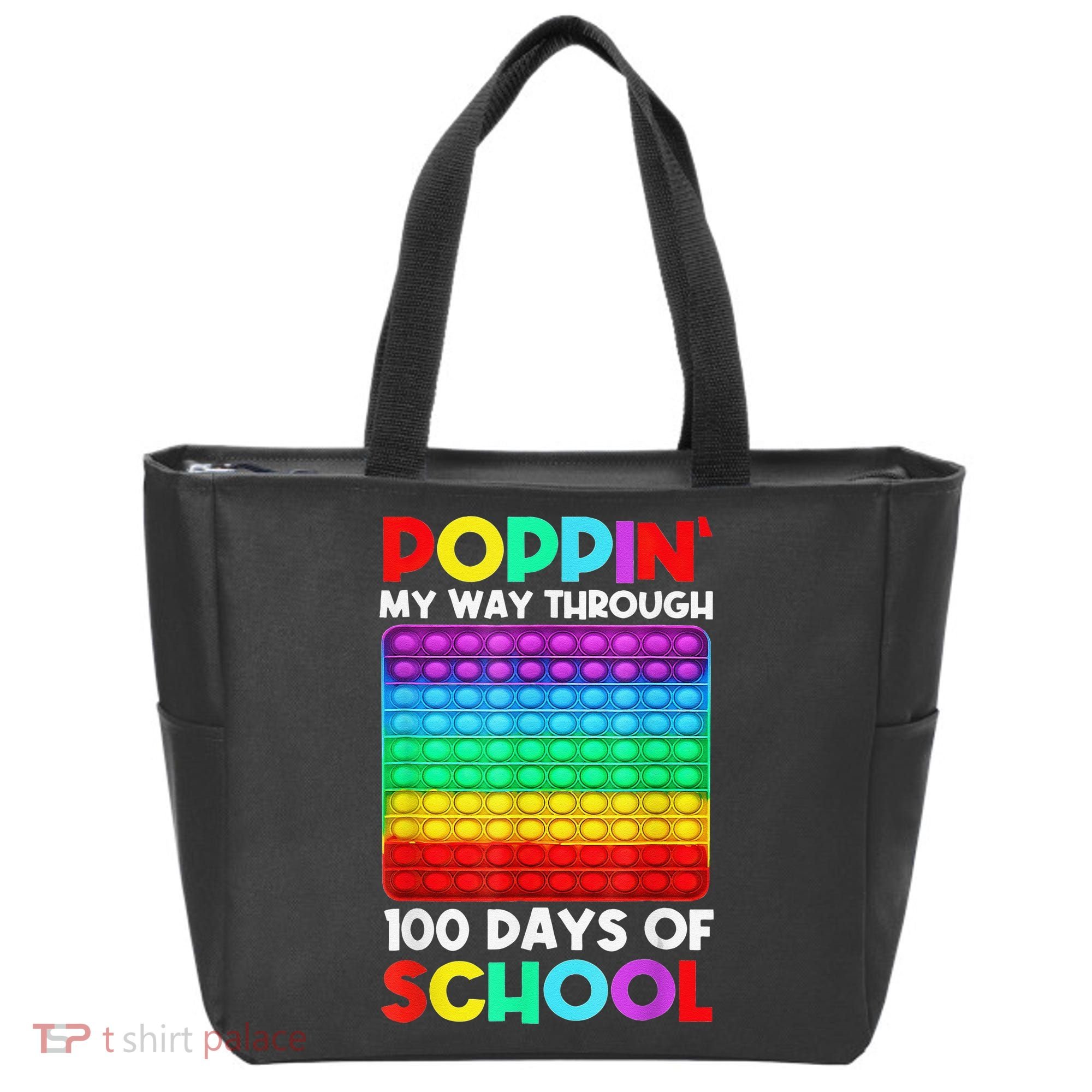 Poppin' My Way Through 100 Days Of School Happy 100th Day Tote Bag