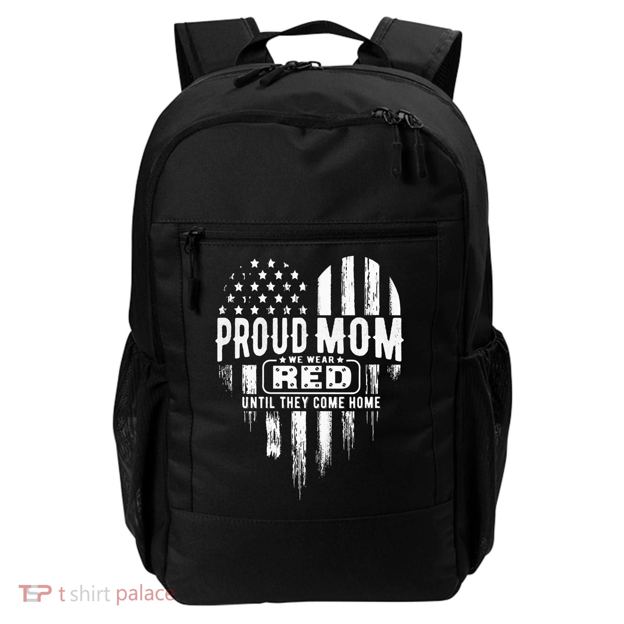 Proud Mom We Wear Red Friday Military Backpack