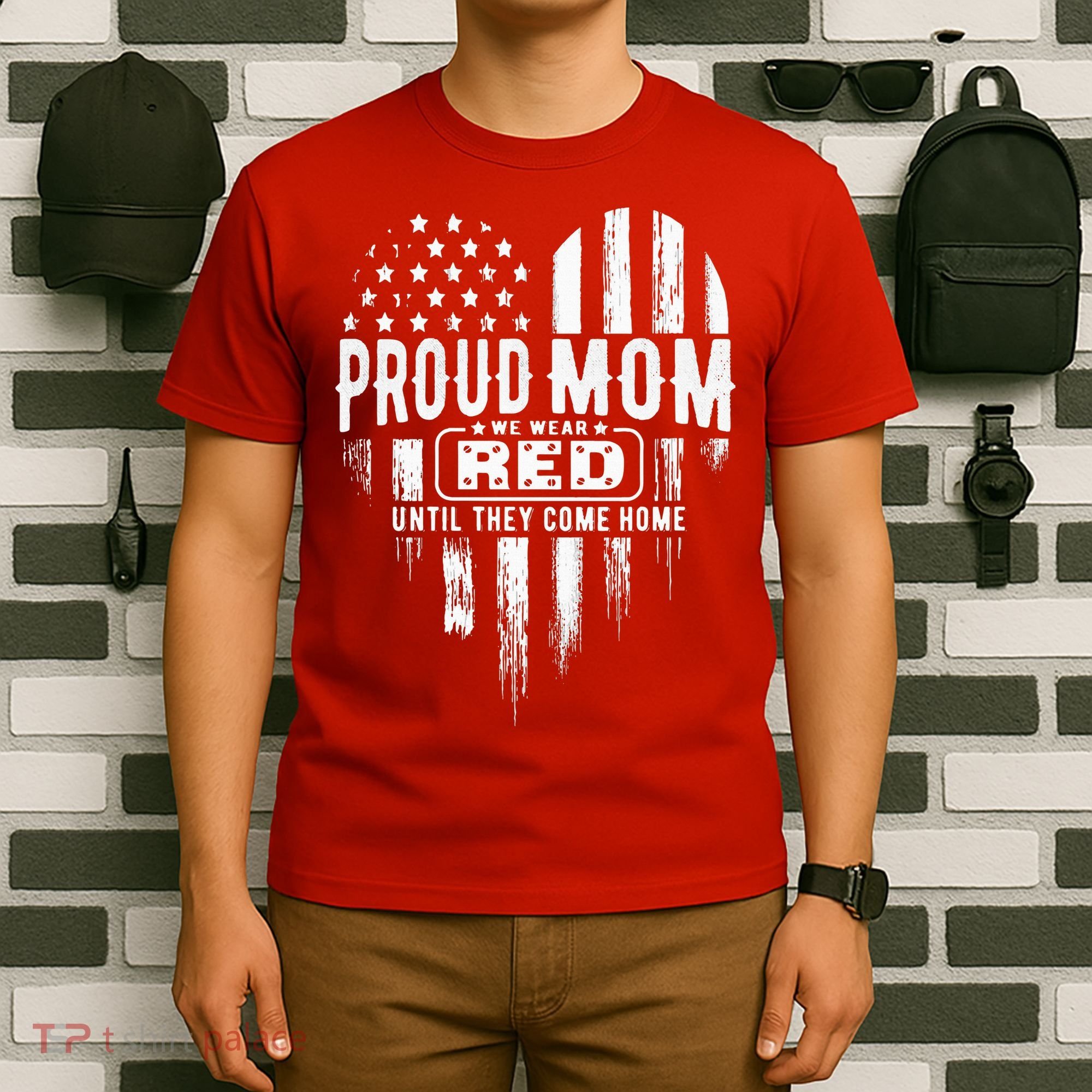 Proud Mom We Wear Red Friday Military T-Shirt