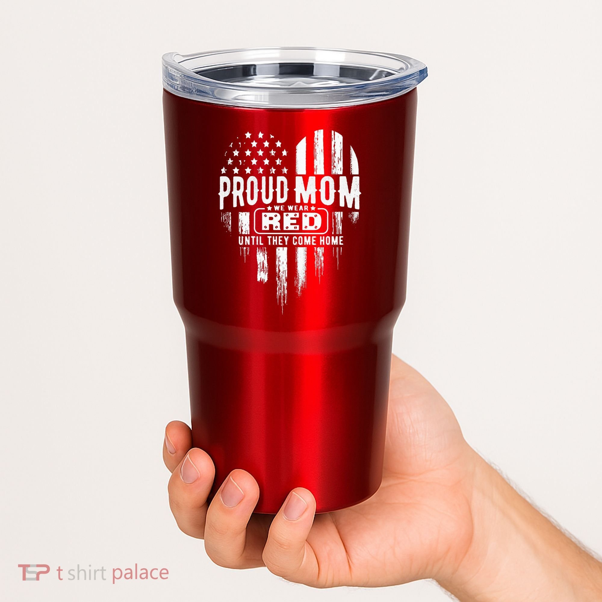 Proud Mom We Wear Red Friday Military Tumbler