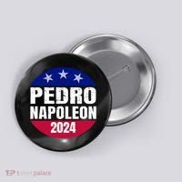 Pedro Napoleon 2024 Election Vote Funny Button thumb 0