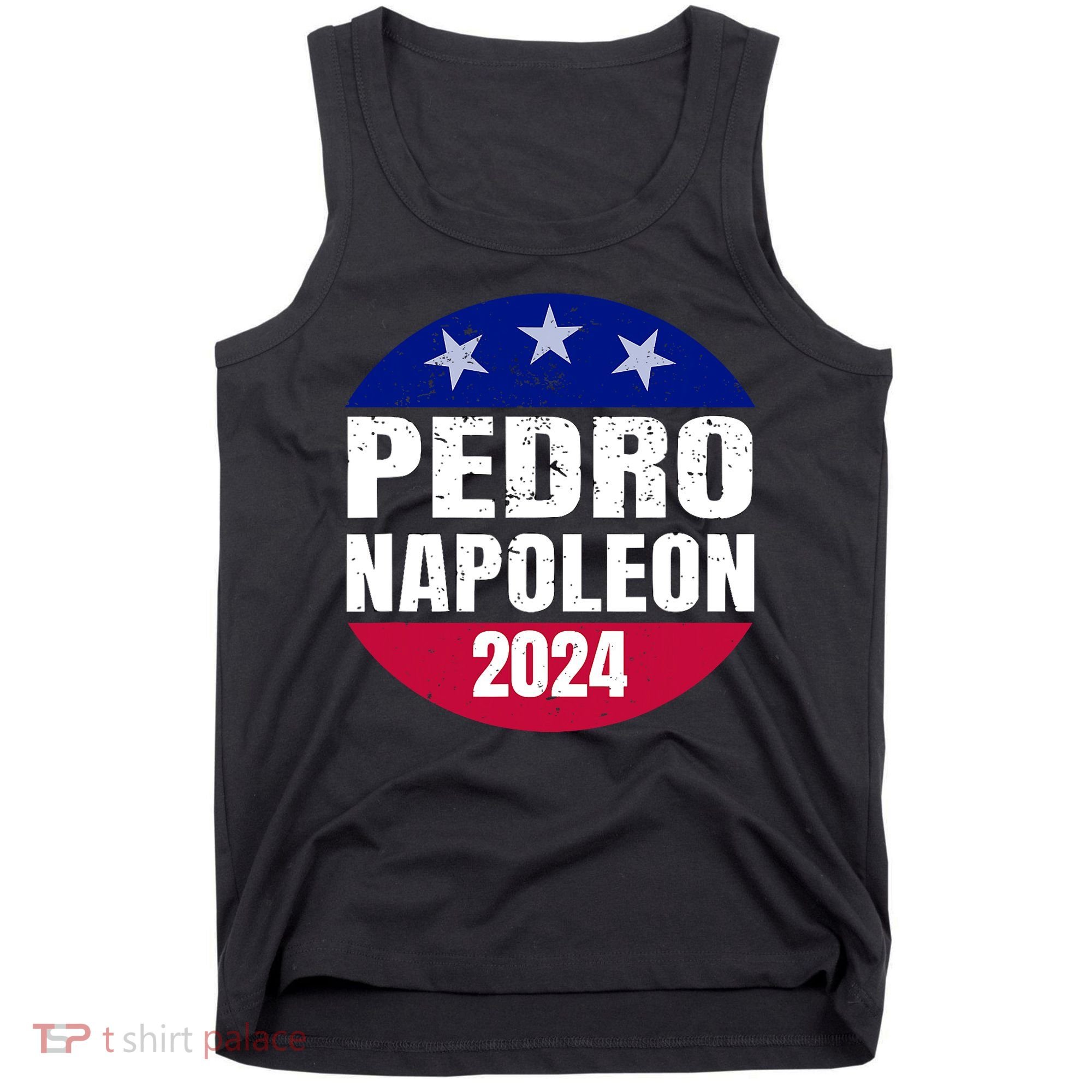 Pedro Napoleon 2024 Election Vote Funny Tank Top