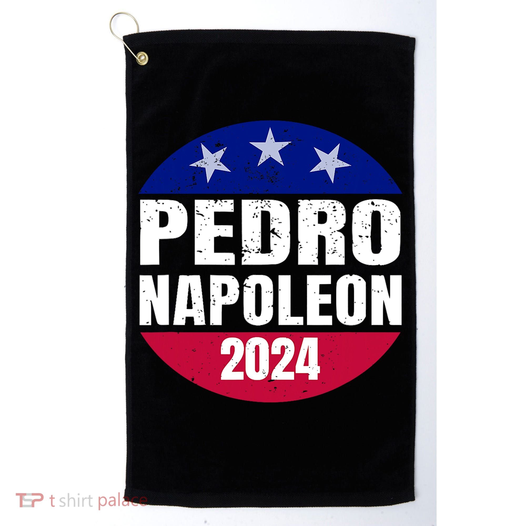 Pedro Napoleon 2024 Election Vote Funny Golf Towel