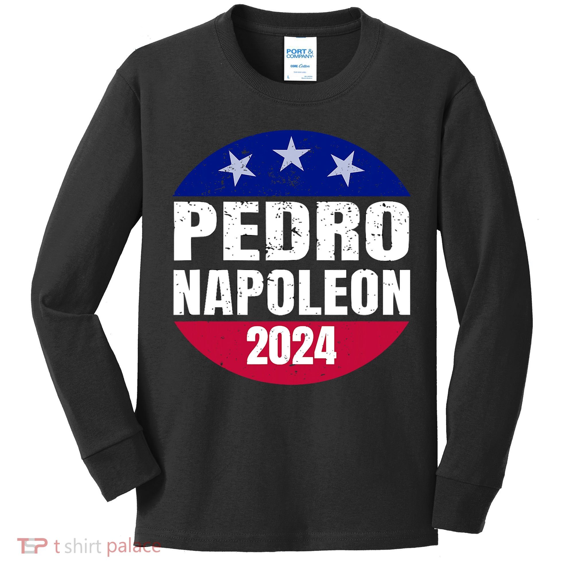 Pedro Napoleon 2024 Election Vote Funny Kids Long Sleeve Shirt