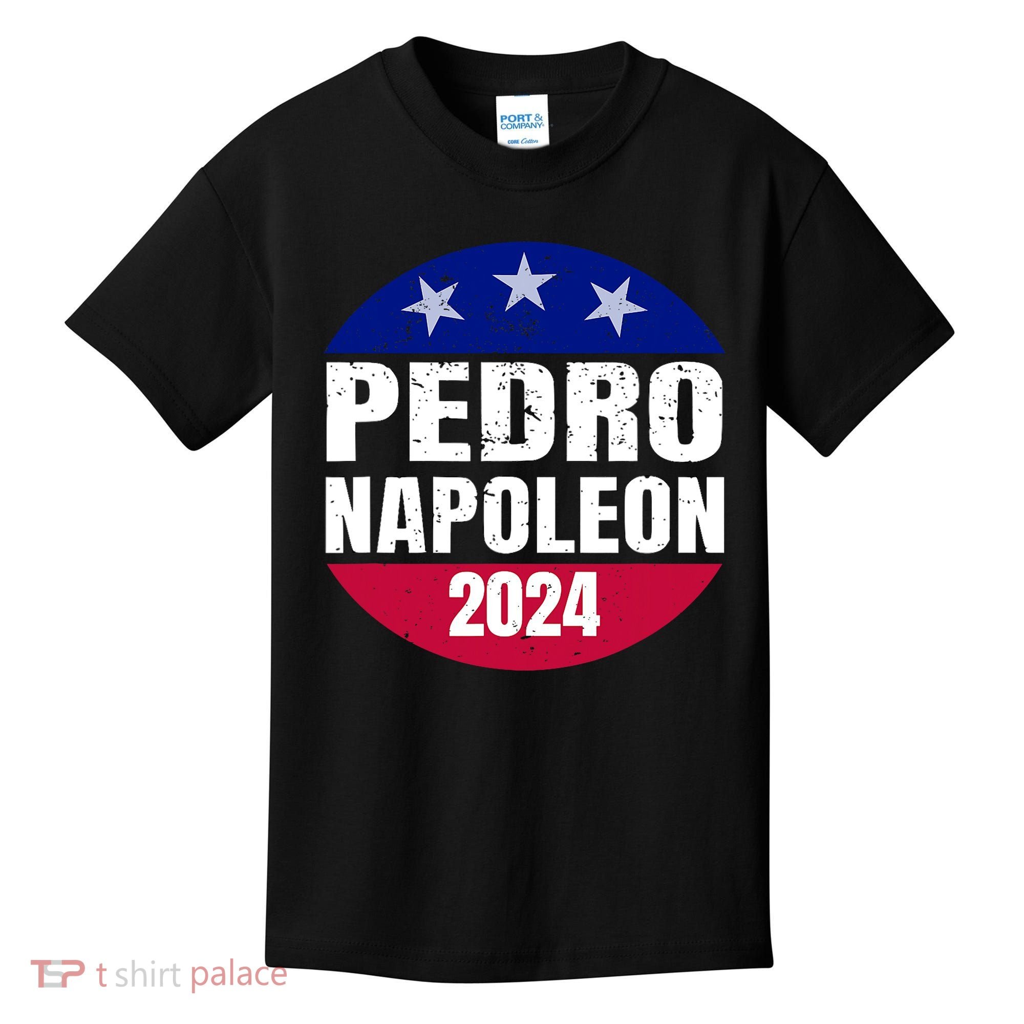 Pedro Napoleon 2024 Election Vote Funny Kids T-Shirt