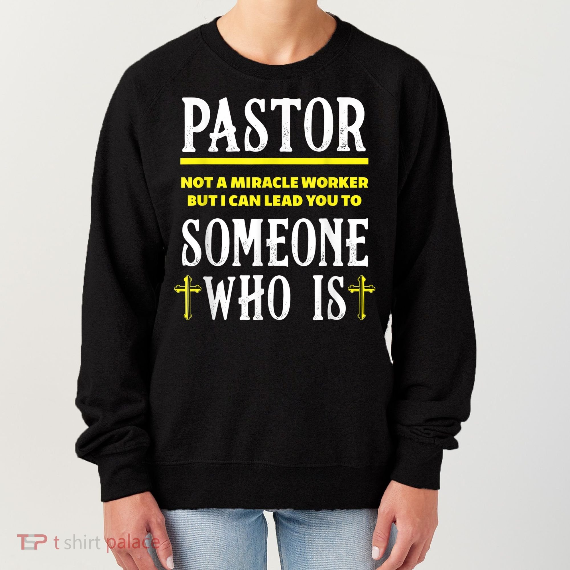 Pastor Not A Miracle Worker Minister Clergy Pastor Women's Sweatshirt