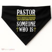 Pastor Not A Miracle Worker Minister Clergy Pastor USA-Made Doggie Bandana thumb 0
