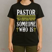 Pastor Not A Miracle Worker Minister Clergy Pastor T-Shirt thumb 4