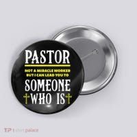 Pastor Not A Miracle Worker Minister Clergy Pastor Button thumb 0
