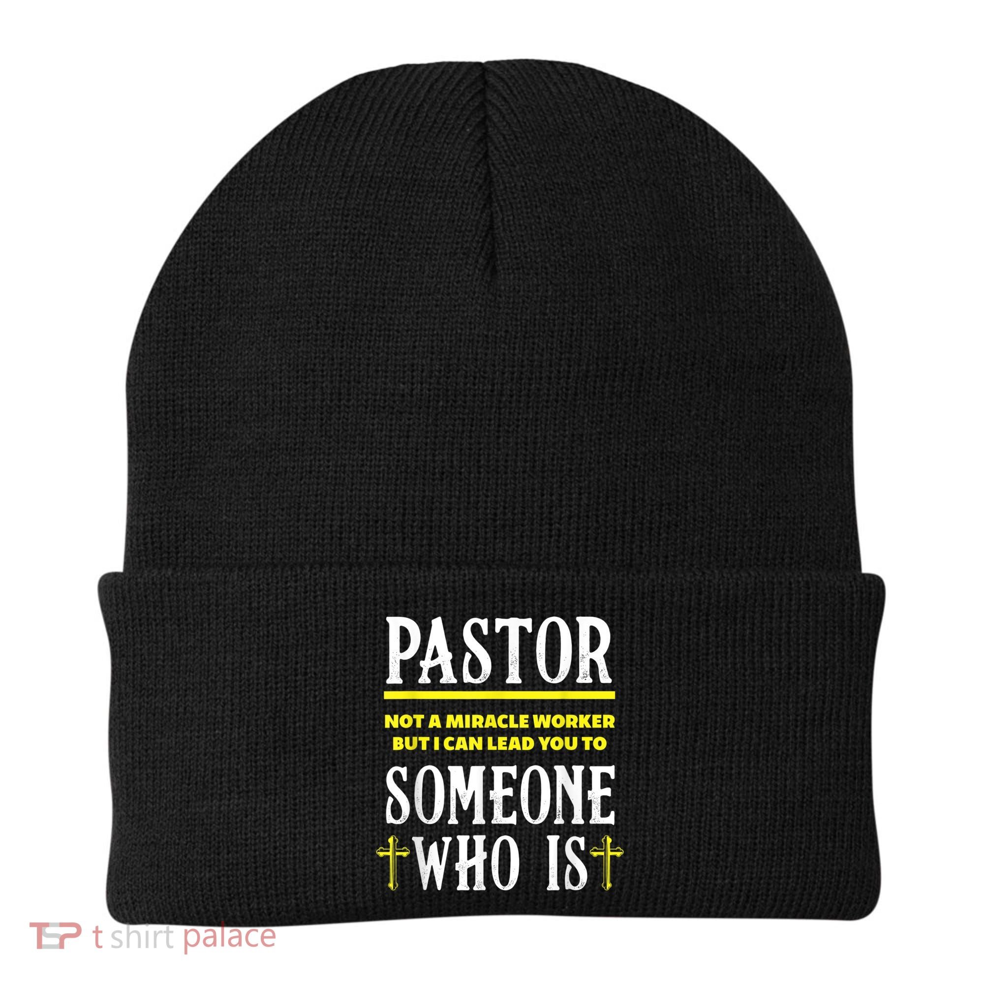 Pastor Not A Miracle Worker Minister Clergy Pastor Beanie