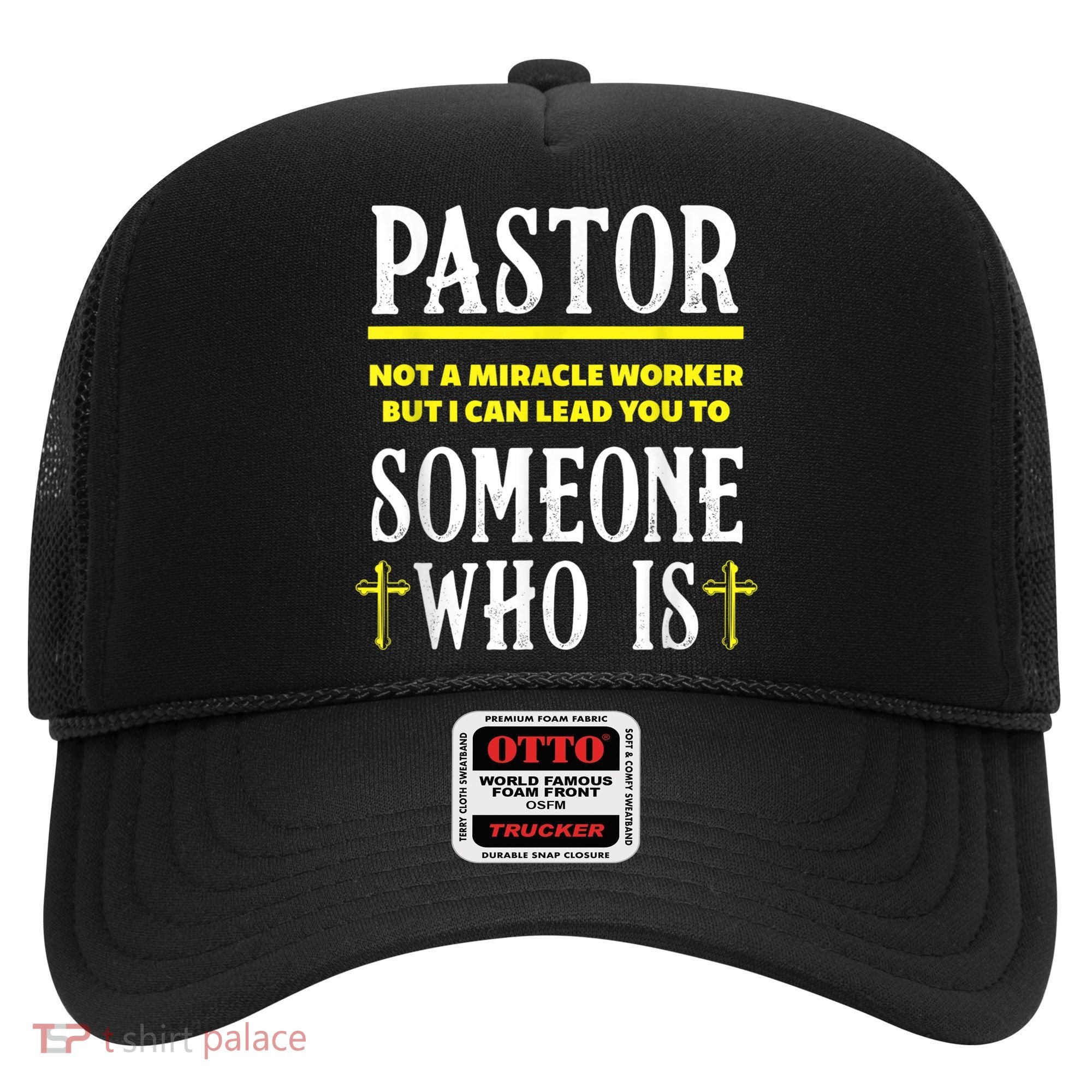 Pastor Not A Miracle Worker Minister Clergy Pastor Hat