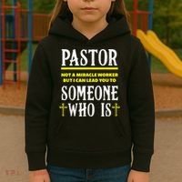 Pastor Not A Miracle Worker Minister Clergy Pastor Kids Hoodie thumb 3