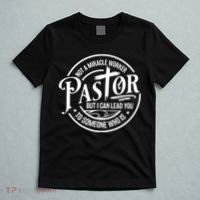 Pastor Not A Miracle Worker I Can Lead You To Someone Who Is T-Shirt thumb 5