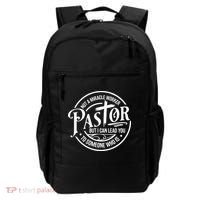 Pastor Not A Miracle Worker I Can Lead You To Someone Who Is Backpack thumb 0