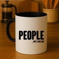 People Not A Big Fan Coffee Mug thumb 4