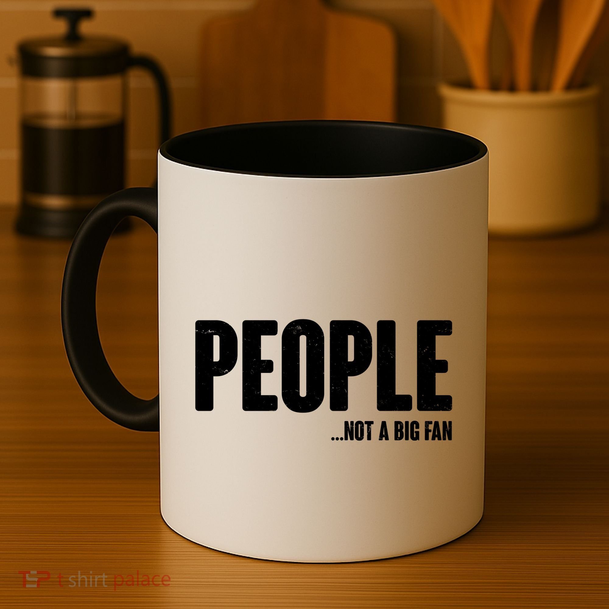 People Not A Big Fan Coffee Mug