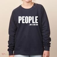 People Not A Big Fan Women's Sweatshirt thumb 0