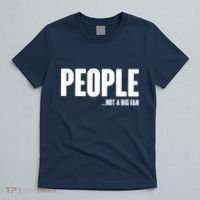 People Not A Big Fan T-Shirt thumb 5