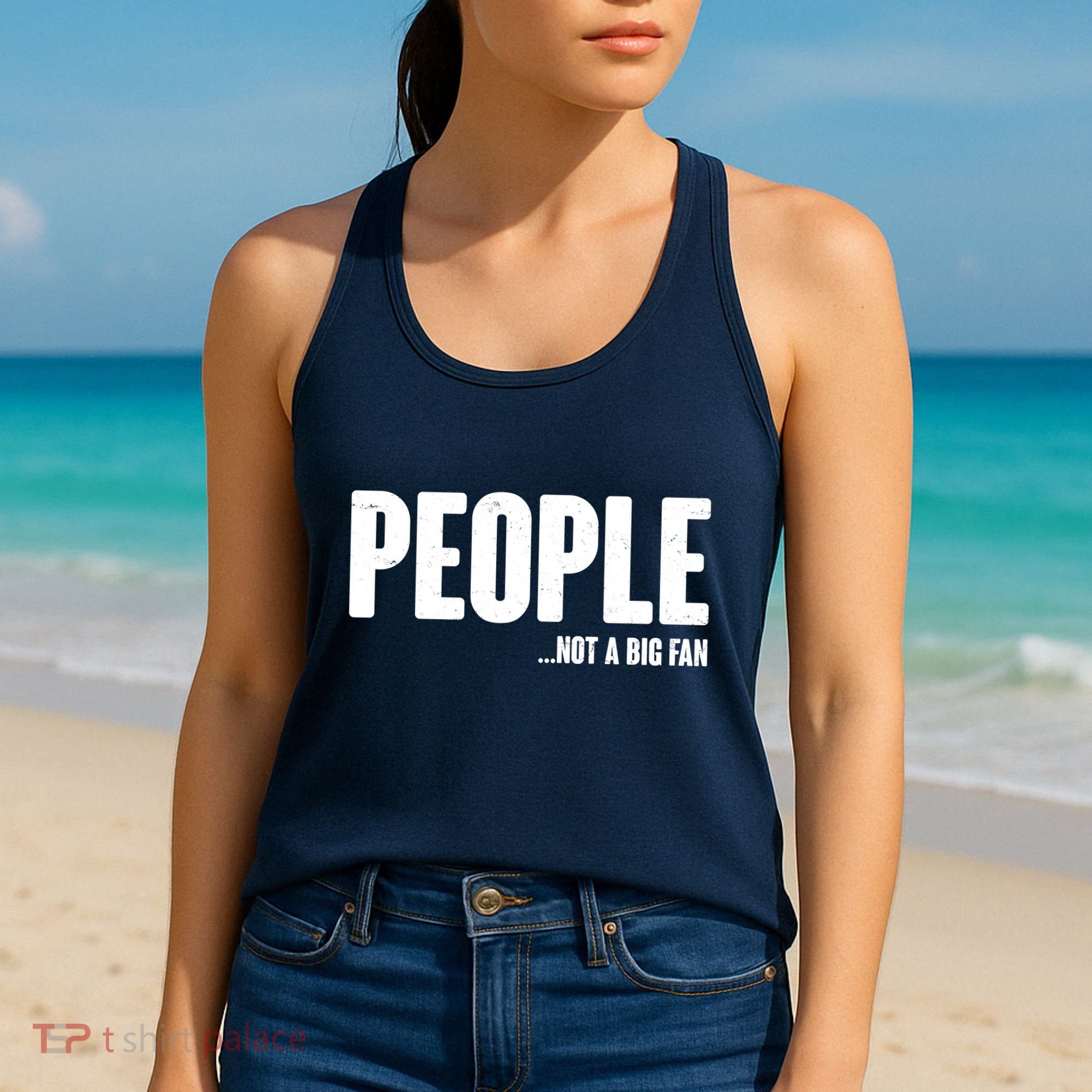 People Not A Big Fan Women's Tank Top
