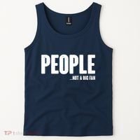 People Not A Big Fan Tank Top thumb 2