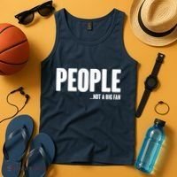 People Not A Big Fan Tank Top thumb 4
