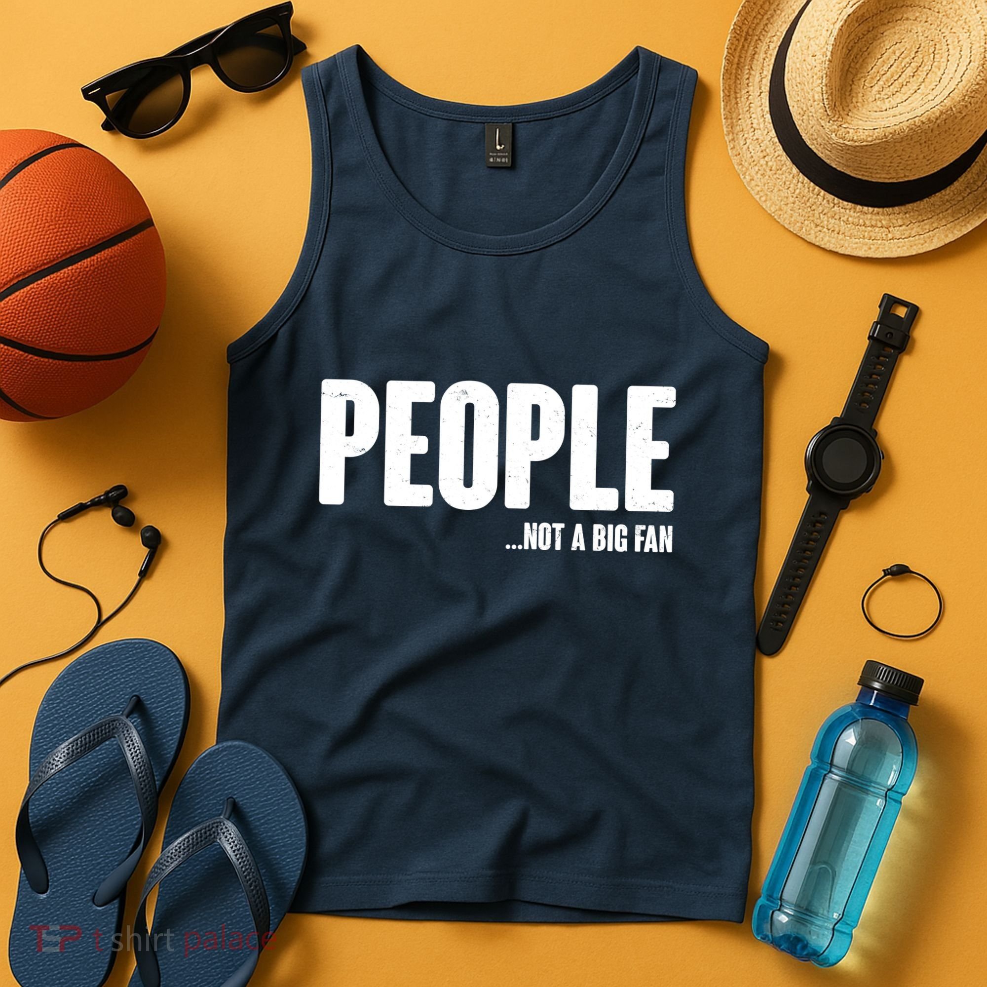 People Not A Big Fan Tank Top