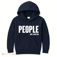 People Not A Big Fan Kids Hoodie thumb 0